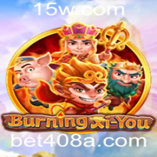 Desvendando o Fascinante Universo de BurningXiYou com foco em bet408