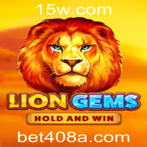 LionGems: Descubra o Mundo Fascinante do Jogo de Apostas Online com bet408